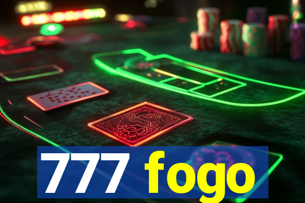 777 fogo